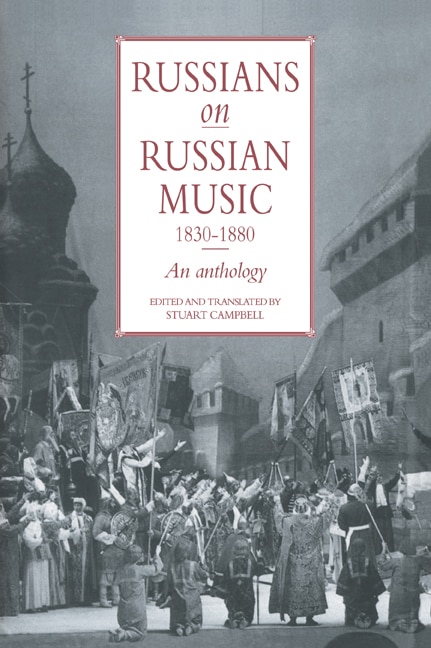 Front cover_Russians on Russian Music, 1830–1880