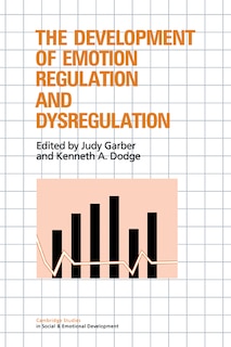 Front cover_The Development Of Emotion Regulation And Dysregulation