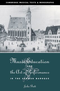 Couverture_Music Education and the Art of Performance in the German Baroque