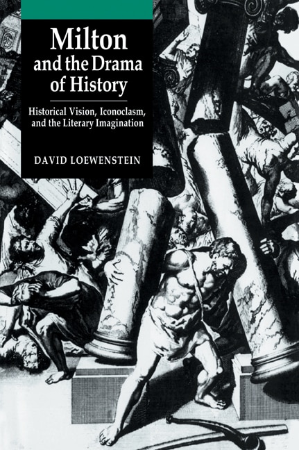 Front cover_Milton and the Drama of History