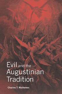 Couverture_Evil And The Augustinian Tradition