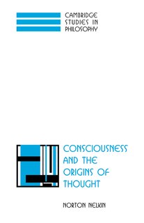 Front cover_Consciousness And The Origins Of Thought