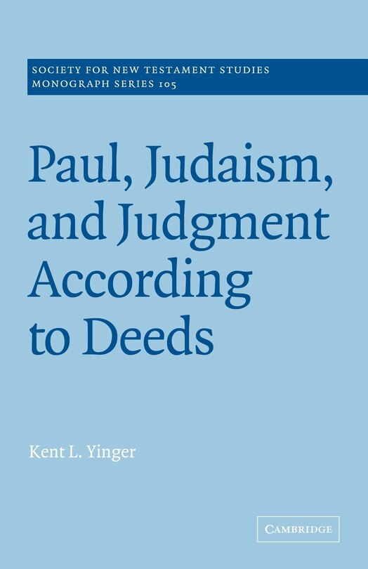 Front cover_Paul, Judaism, And Judgment According To Deeds