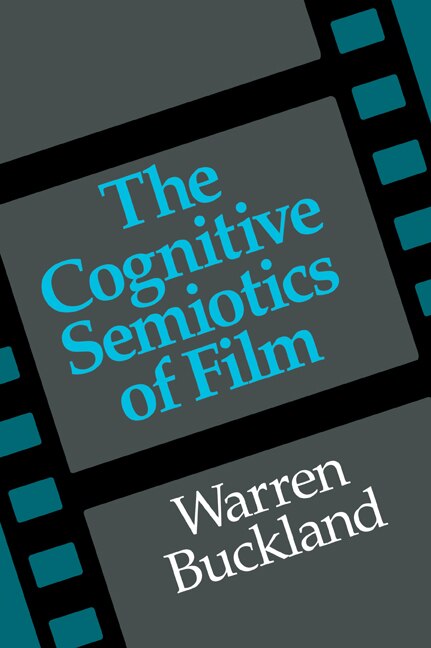 Front cover_The Cognitive Semiotics of Film