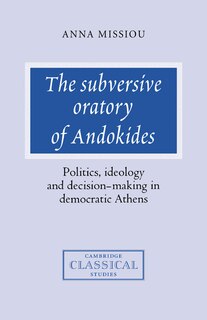 Couverture_The Subversive Oratory of Andokides