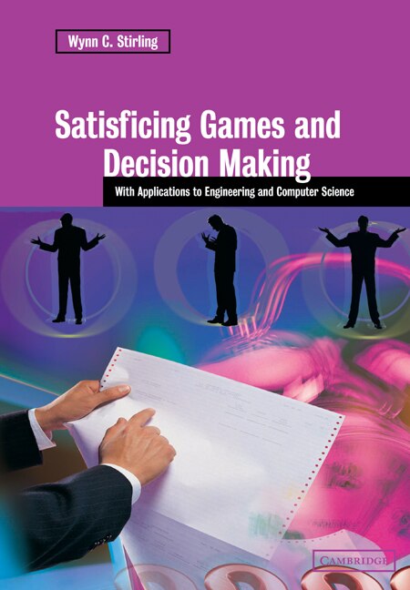 Couverture_Satisficing Games and Decision Making