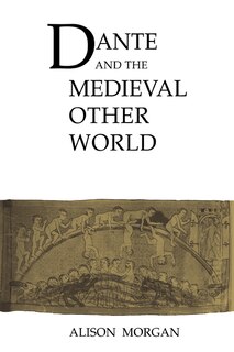 Front cover_Dante and the Medieval Other World