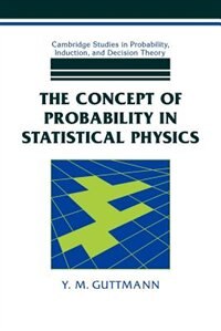 Couverture_The Concept of Probability in Statistical Physics