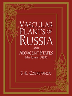 Couverture_Vascular Plants of Russia and Adjacent States (the Former USSR)