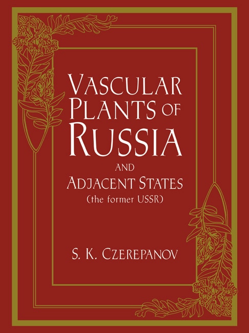 Couverture_Vascular Plants of Russia and Adjacent States (the Former USSR)