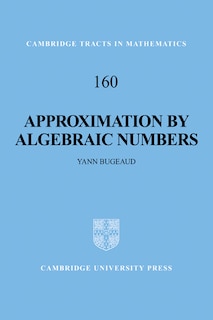Front cover_Approximation by Algebraic Numbers