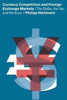 Front cover_Currency Competition and Foreign Exchange Markets