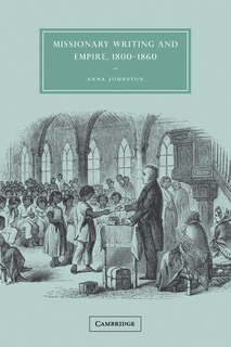 Front cover_Missionary Writing and Empire, 1800–1860
