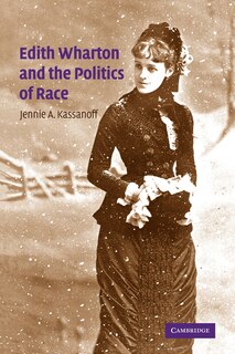 Front cover_Edith Wharton and the Politics of Race
