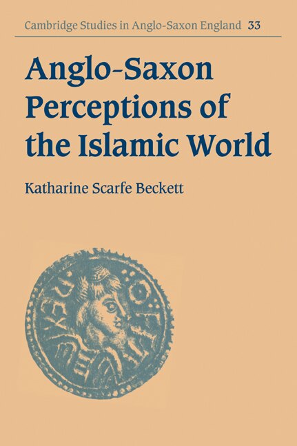 Couverture_Anglo-Saxon Perceptions of the Islamic World