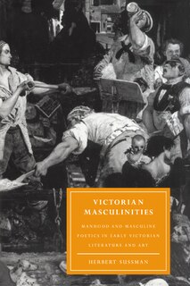 Front cover_Victorian Masculinities