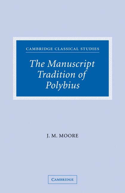 Front cover_The Manuscript Tradition of Polybius