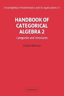 Couverture_Handbook of Categorical Algebra: Volume 2, Categories and Structures