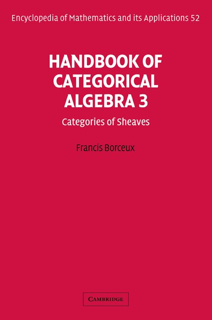 Couverture_Handbook of Categorical Algebra: Volume 3, Sheaf Theory
