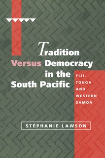 Front cover_Tradition versus Democracy in the South Pacific