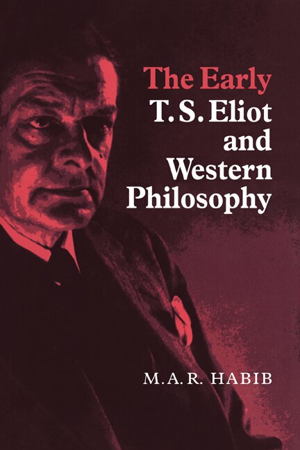 Front cover_The Early T. S. Eliot and Western Philosophy