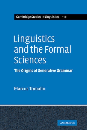 Linguistics and the Formal Sciences: The Origins of Generative Grammar