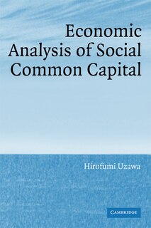 Couverture_Economic Analysis of Social Common Capital