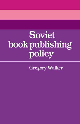 Soviet Book Publishing Policy