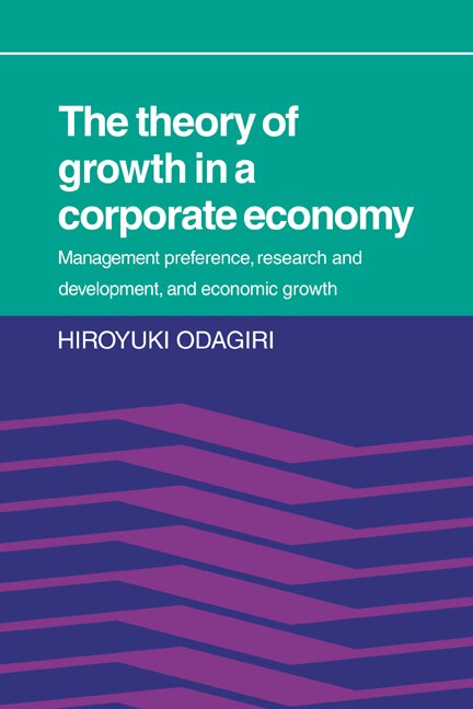 Front cover_The Theory of Growth in a Corporate Economy