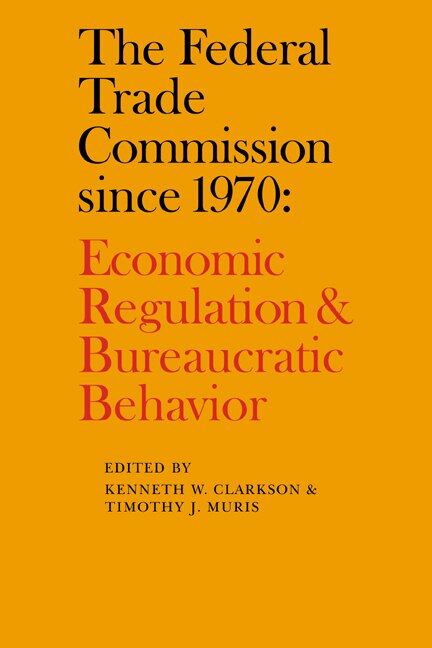 Front cover_The Federal Trade Commission since 1970