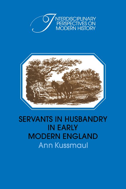 Front cover_Servants in Husbandry in Early Modern England