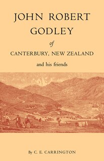 Front cover_John Robert Godley of Canterbury