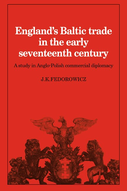 Front cover_England's Baltic Trade In The Early Seventeenth Century
