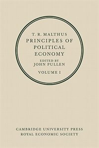 Couverture_T. R. Malthus: Principles of Political Economy: Volume 1