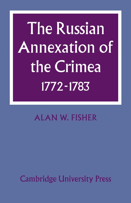 Front cover_The Russian Annexation of the Crimea 1772–1783
