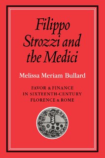 Front cover_Filippo Strozzi and the Medici