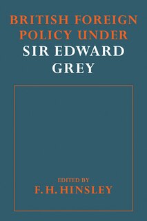 Couverture_British Foreigh Policy under Sir Edward Grey