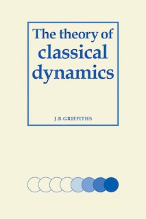Front cover_The Theory of Classical Dynamics