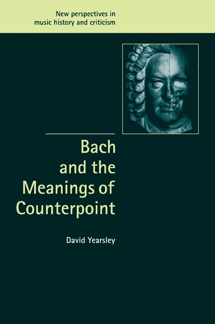 Front cover_Bach and the Meanings of Counterpoint