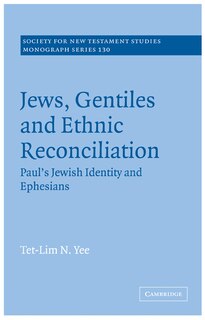 Front cover_Jews, Gentiles and Ethnic Reconciliation