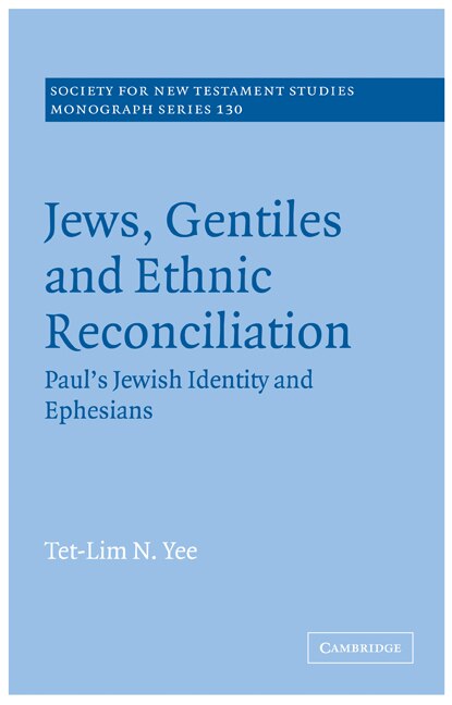 Front cover_Jews, Gentiles and Ethnic Reconciliation