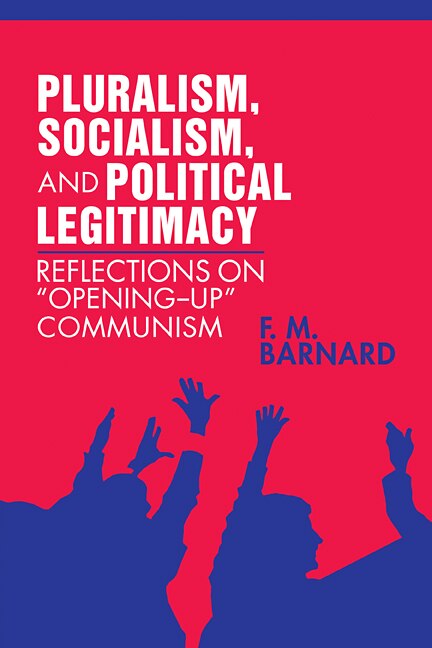 Front cover_Pluralism, Socialism, and Political Legitimacy
