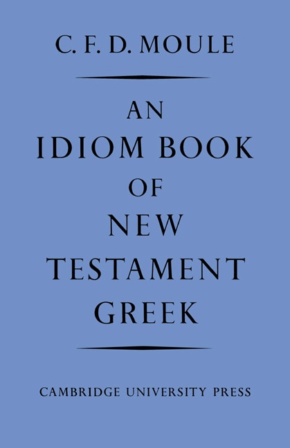 Front cover_An Idiom Book of New Testament Greek