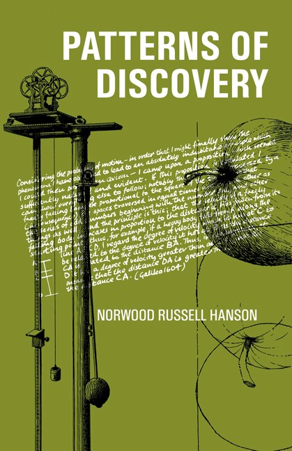 Front cover_Patterns of Discovery: An Inquiry into the Conceptual Foundations of Science