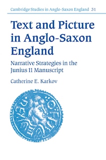 Couverture_Text and Picture in Anglo-Saxon England