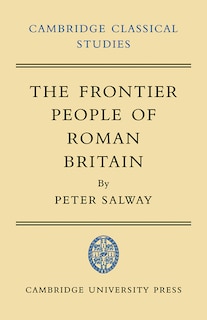 Couverture_The Frontier People of Roman Britain