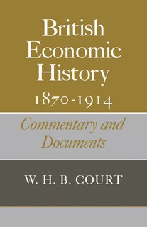 Couverture_British Economic History 1870–1914