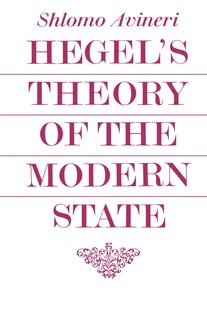 Front cover_Hegel's Theory Of The Modern State