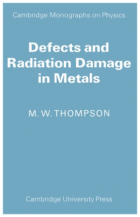 Defects and Radiation Damage in Metals