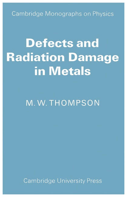 Front cover_Defects and Radiation Damage in Metals